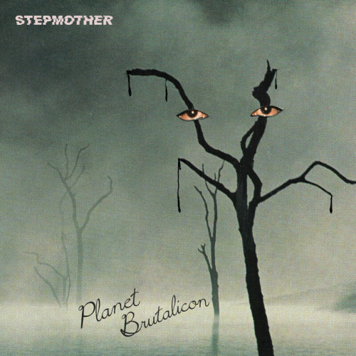 Stepmother : Planet Brutalicon